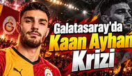 Galatasaray'da Kaan Ayhan Krizi