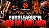EuroLeague'te Kritik Toplantı