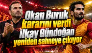 Okan Buruk kararını verdi İlkay Gündoğan yeniden sahneye çıkıyor