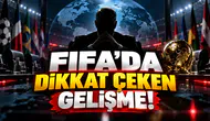 FIFA'da dikkat çeken gelişme!