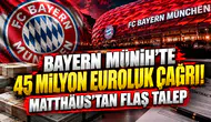 Bayern Münih'te 45 milyon euroluk çağrı! Matthäus'tan flaş talep
