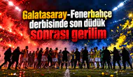 Galatasaray-Fenerbahçe derbisinde son düdük sonrası gerilim
