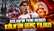 Aslan'ın yeni hedefi Köln'ün genç yıldızı
