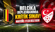 BELÇİKA DEPLASMANINDA KRİTİK SINAV! MUHTEMEL 11’LER BELLİ OLDU