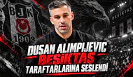 Dusan Alimpijevic Beşiktaş Taraftarlarına Seslendi