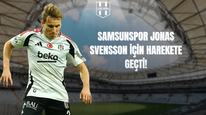 Samsunspor, Beşiktaş'tan Jonas Svensson'u Kadrosuna Katmaya Çalışıyor