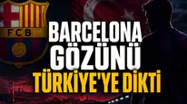 Barcelona Gözünü Türkiye'ye Dikti