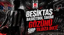Beşiktaş Basketbol Takımı Gözünü Sırp Yıldıza Dikti