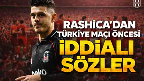 Rashica'dan Türkiye maçı öncesi iddialı sözler