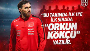 "Bu takımda ilk 11'e ilk sırada Orkun Kökçü yazılır."