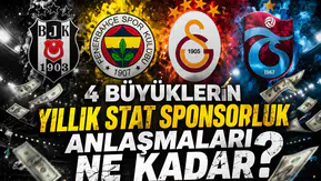 4 büyüklerin yıllık stat sponsorluk anlaşmaları ne kadar?