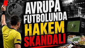 Avrupa futbolunda hakem skandalı