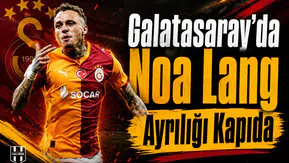 Galatasaray'da Noa Lang ayrılığı kapıda