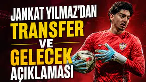 Jankat Yılmaz'dan transfer ve gelecek açıklaması