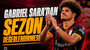 Gabriel Sara'dan sezon değerlendirmesi