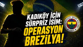 Kadıköy İçin Sürpriz İsim: Operasyon Brezilya!