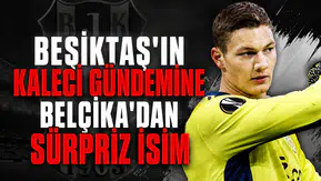 Beşiktaş'ın kaleci gündemine Belçika'dan sürpriz isim