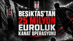 Beşiktaş’tan 25 milyon euroluk kanat operasyonu