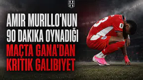 Amir Murillo'nun 90 Dakika Oynadığı Maçta Gana'dan Kritik Galibiyet