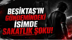 Beşiktaş'ın Gündemindeki İsimde Sakatlık Şoku!