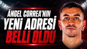 Ángel Correa'nın Yeni Adresi Belli Oldu