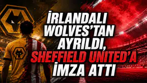İrlandalı Wolves’tan Ayrıldı, Sheffield United’a İmza Attı
