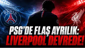 PSG’de Flaş Ayrılık: Liverpool Devrede!