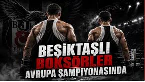 Beşiktaşlı Boksörler Avrupa Şampiyonasında