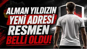 Alman Yıldızın Yeni Adresi Resmen Belli Oldu!