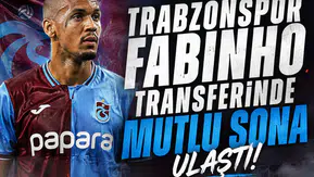 Trabzonspor Fabinho transferinde mutlu sona ulaştı!