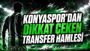 KONYASPOR’DAN DİKKAT ÇEKEN TRANSFER HAMLESİ