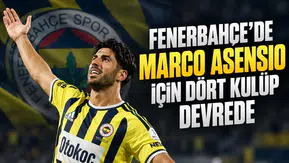 Fenerbahçe'de Marco Asensio için dört kulüp devrede