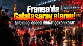 Fransa'da Galatasaray alarmı! Lille maçı öncesi dikkat çeken karar