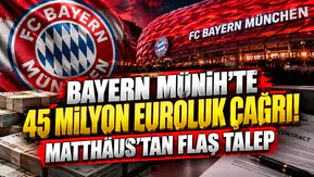 Bayern Münih'te 45 milyon euroluk çağrı! Matthäus'tan flaş talep