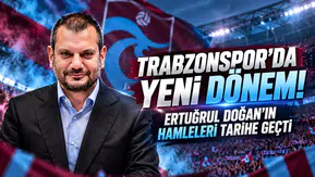 TRABZONSPOR’DA YENİ DÖNEM! ERTUĞRUL DOĞAN’IN HAMLELERİ TARİHE GEÇTİ