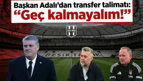 Başkan Adalı'dan transfer talimatı: "Geç kalmayalım!"