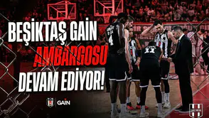 Beşiktaş GAİN ambargosu devam ediyor!