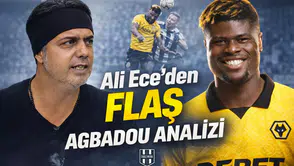 Ali Ece'den flaş Agbadou analizi