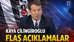 Kaya Çilingiroğlu’dan flaş açıklamalar