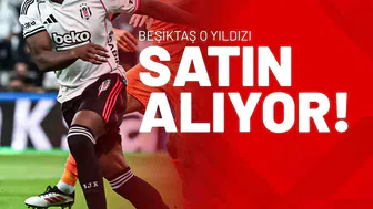 Beşiktaş O Yıldızı Satın Alıyor!