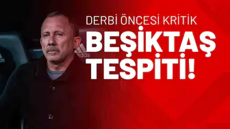 Derbi Öncesi Kritik Beşiktaş Tespiti!