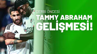 Derbi Öncesi Tammy Abraham Gelişmesi