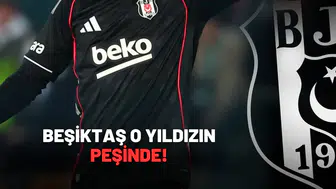 Beşiktaş O yıldızın peşinde!