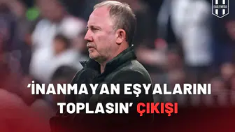 Sergen Yalçın’dan ‘inanmayan eşyalarını toplasın’ çıkışı