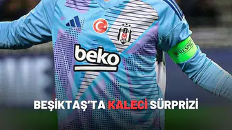 Konyaspor Maçı Öncesi Beşiktaş’ta Kaleci Sürprizi!