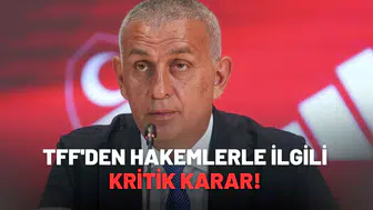 TFF'den Kritik Karar! Hakemlerin İsmi Açıklanıyor Mu?