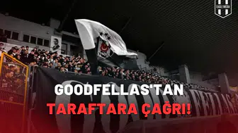 Goodfellas'tan taraftara çağrı!
