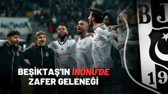 Beşiktaş'ın İnönü'de Zafer Geleneği