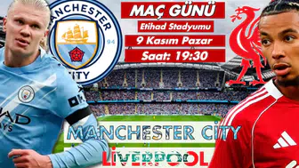 Manchester City - Liverpool maçı ne zaman, hangi kanalda?