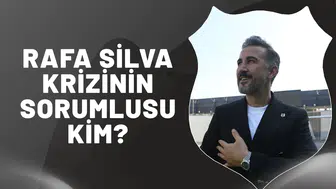 Rafa Silva krizinin sorumlusu kim?